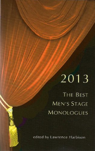 Stock image for The Best Men's Stage Monologues 2013 (Monologue Audition) for sale by GF Books, Inc.
