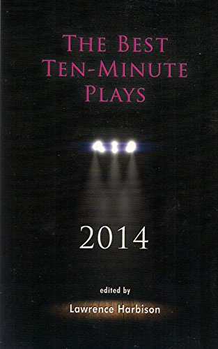 Stock image for The Best Ten-Minute Plays 2014 (Best 10 Minute Plays) for sale by SecondSale