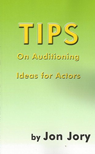 Stock image for TIPS on Auditioning, Ideas for Actors for sale by ThriftBooks-Dallas