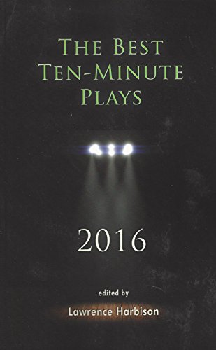 Stock image for The Best Ten-Minute Plays 2016 for sale by Revaluation Books