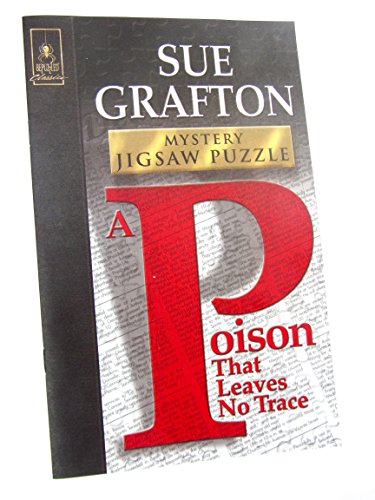 A Poison That Leaves No Trace: With Mystery Jigsaw Puzzle (9781575287522) by Grafton, Sue