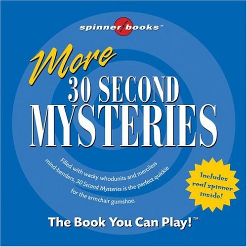 Imagen de archivo de More 30 Second Mysteries (Spinner Books) a la venta por Once Upon A Time Books