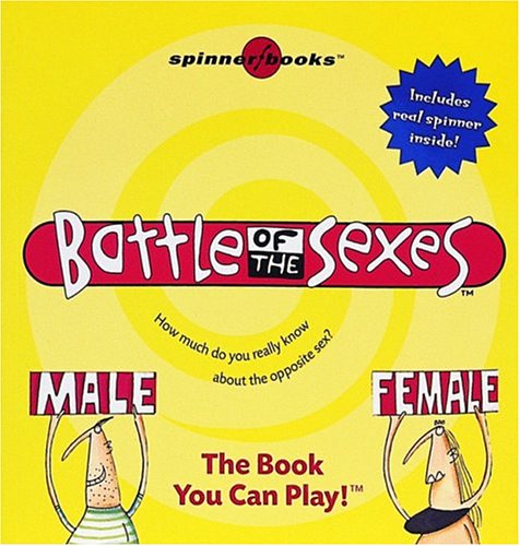 Stock image for Battle of the Sexes [With Spinner] for sale by ThriftBooks-Atlanta