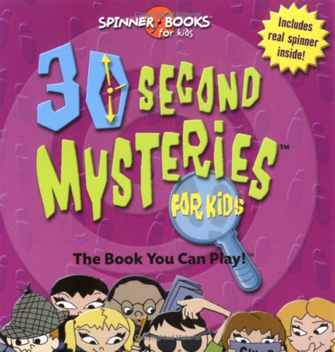 Stock image for Spinner Books Junior : 30 Second Mysteries for Kids for sale by Better World Books
