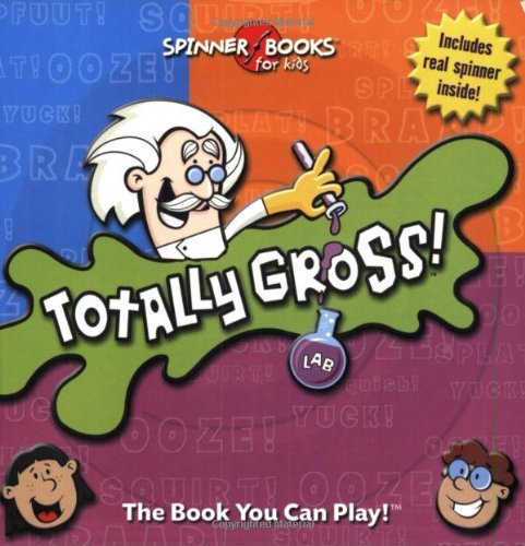 Beispielbild fr Spinner Books Junior : Totally Gross zum Verkauf von Better World Books