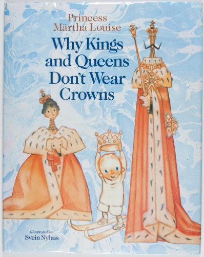 Stock image for Why Kings And Queens Don't Wear Crowns for sale by SecondSale