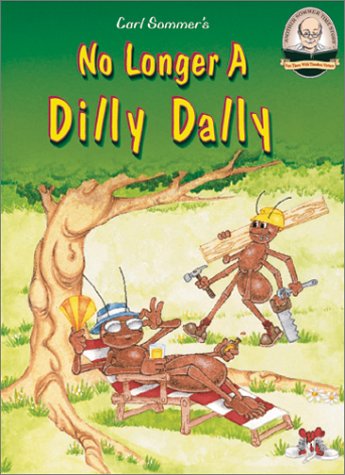 Imagen de archivo de No Longer A Dilly Dally (Another Sommer-Time Story) a la venta por Hawking Books