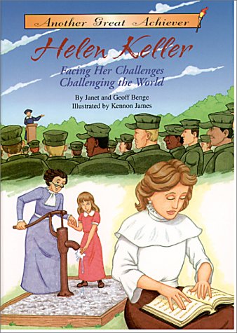 Imagen de archivo de Helen Keller : Facing Her Challenges Challenging the World a la venta por Better World Books
