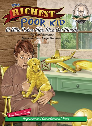 Imagen de archivo de The Richest Poor Kid =: El Nino Pobre Mas Rico del Mundo a la venta por ThriftBooks-Dallas