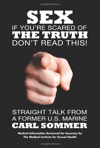 Imagen de archivo de SEX: If You're Scared of The Truth Don't Read This! a la venta por SecondSale