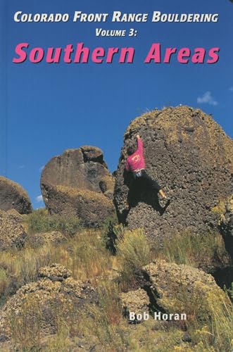 Stock image for Colorado Front Range Bouldering Southern Areas for sale by ThriftBooks-Atlanta