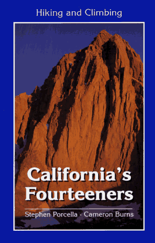 Beispielbild fr Hiking and Climbing: California's Fourteeners zum Verkauf von BooksRun