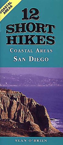 9781575400808: San Diego Coastal Areas (12 Short Hikes)