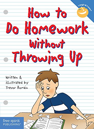 Beispielbild fr How to Do Homework Without Throwing Up (Laugh & Learn�) zum Verkauf von Wonder Book