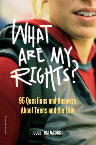 Stock image for What Are My Rights?: 95 Questions and Answers About Teens and the Law for sale by SecondSale