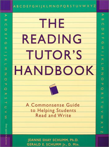 Beispielbild fr The Reading Tutor's Handbook : A Commonsense Guide to Helping Students Read and Write zum Verkauf von Better World Books