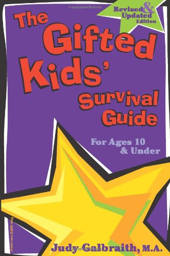 Beispielbild fr The Gifted Kids' Survival Guide for Ages 10 & Under zum Verkauf von Wonder Book