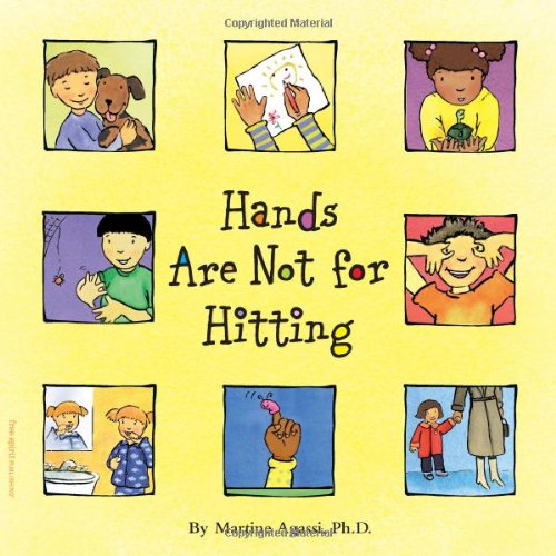Beispielbild fr Hands Are Not for Hitting (Ages 4-7) (Best Behavior Series) zum Verkauf von Wonder Book