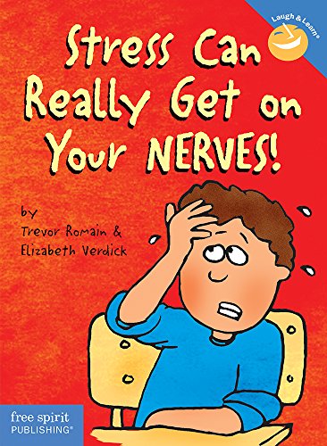 Imagen de archivo de Stress Can Really Get on Your Nerves! (Laugh & Learn) a la venta por Gulf Coast Books