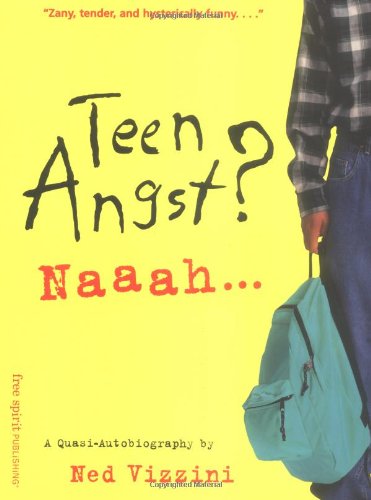 Beispielbild fr Teen Angst? Naaah: A Quasi-Autobiography zum Verkauf von HPB-Ruby