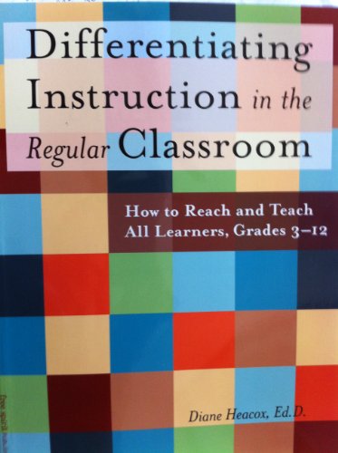 Imagen de archivo de Differentiating Instruction in the Regular Classroom: How to Reach and Teach All Learners, Grades 3-12 a la venta por SecondSale