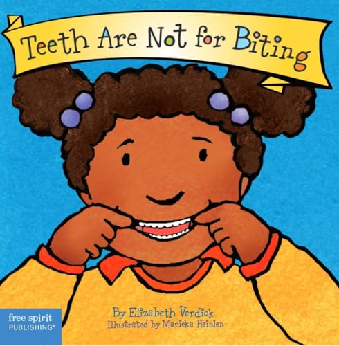 Stock image for Teeth Are Not for Biting (Board Book) (Best Behavior Series) for sale by SecondSale