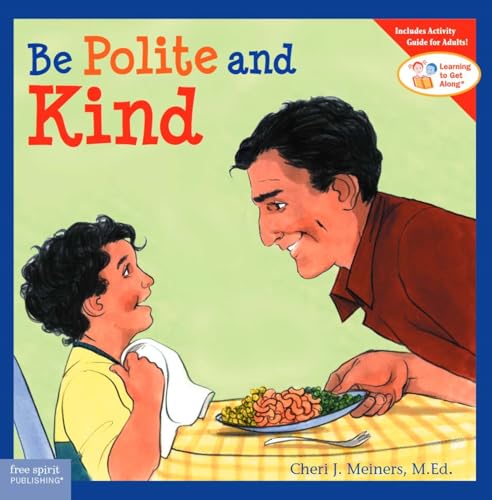 9781575421513: Be Polite and Kind (Learning to Get Along)