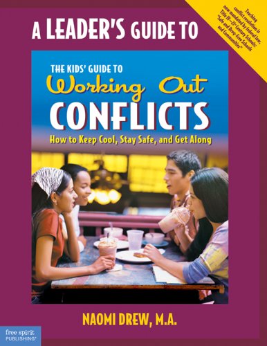 Stock image for A Leader's Guide to the Kids' Guide to Working Out Conflicts for sale by ThriftBooks-Atlanta