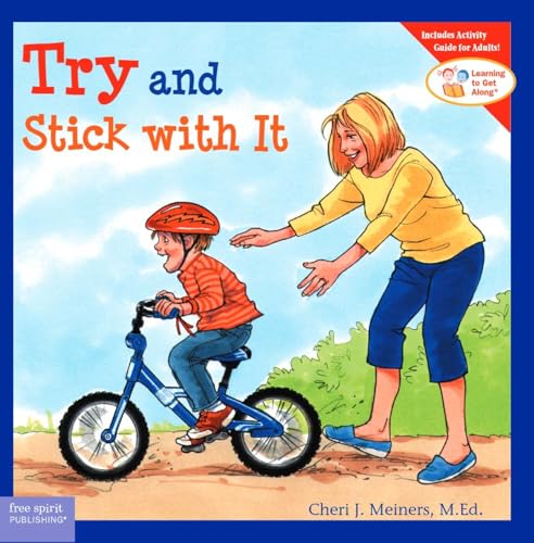 Stock image for Try and Stick with It (Learning to Get Along) for sale by Orion Tech