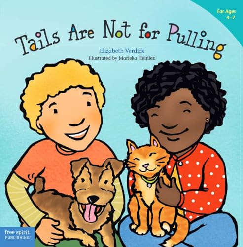 9781575421810: Tails Are Not for Pulling (Ages 4-7) (Best Behavior Series)