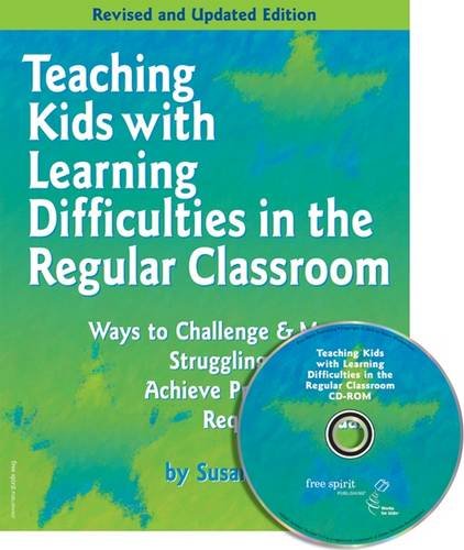 Beispielbild fr Teaching Kids with Learning Difficulties in the Regular Classroom : Ways to Challenge and Motivate Struggling Students to Achieve Proficiency with Required Standards zum Verkauf von Better World Books