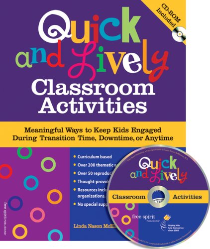 Beispielbild fr Quick and Lively Classroom Activities: Meaningful Ways to Keep Kids Engaged During Transition Time, Downtime, or Anytime [With CDROM] zum Verkauf von WorldofBooks