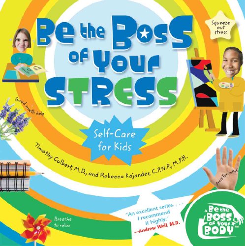9781575422565: Be the Boss of Your Stress: Self-Care for Kids (Be the Boss of Your Body)