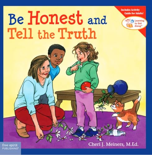 Beispielbild fr Be Honest and Tell the Truth (Learning to Get Along?) zum Verkauf von SecondSale