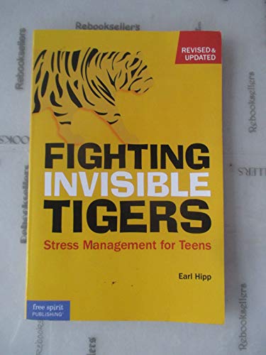 9781575422824: Fighting Invisible Tigers: Stress Management Guide for Teens