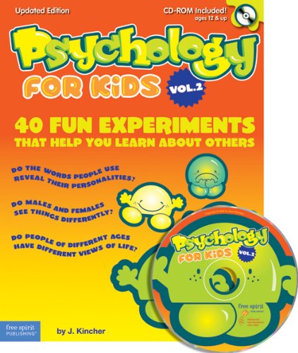 Beispielbild fr Psychology for Kids Vol. 2: 40 Fun Experiments That Help You Learn about Others [With CD-ROM] zum Verkauf von ThriftBooks-Atlanta