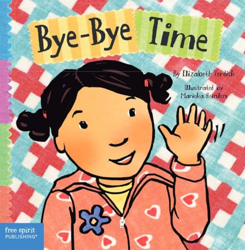 Bye-Bye Time (Toddler ToolsÂ®)
