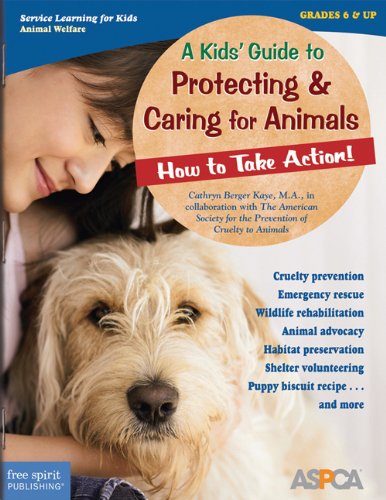 Stock image for A Kids' Guide to Protecting & Caring for Animals: How to Take Action! (How to Take Action! Series) for sale by Irish Booksellers