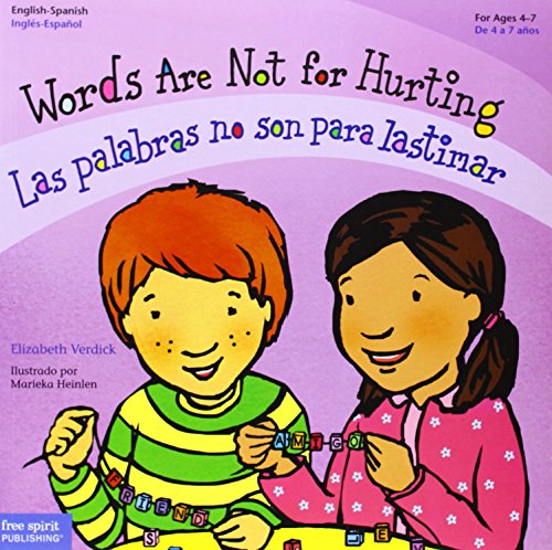 Beispielbild fr Words Are Not for Hurting / Las Palabras No Son para Lastimar zum Verkauf von Better World Books