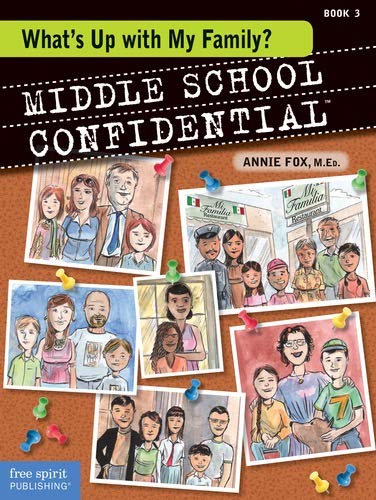 Stock image for What's Up with My Family? (Middle School Confidential) for sale by SecondSale