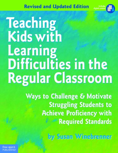 9781575423425: Teaching Kids with Learning Difficulties in the Regular Classroom: Ways to Challenge & Motivate Struggling Students to Achieve Proficiency with Required Standards