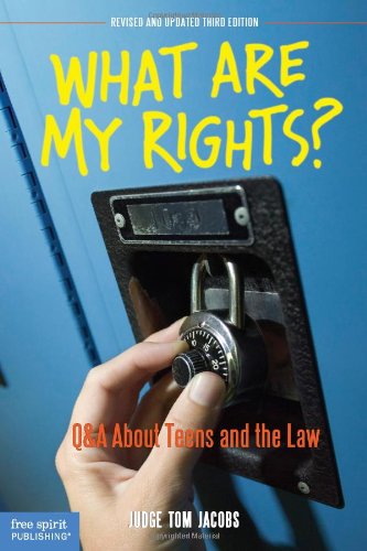 Beispielbild fr What Are My Rights?: Q&A About Teens and the Law (Revised and Updated Third Edition) zum Verkauf von SecondSale