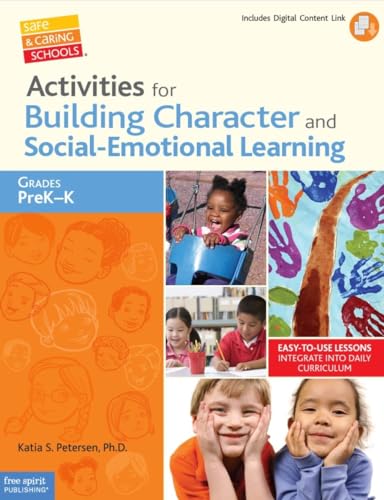 Beispielbild fr Activities for Building Character and Social-Emotional Learning : Easy-to-Use Lessons Integrate into Daily Curriculum: Grades PreK-K zum Verkauf von Better World Books