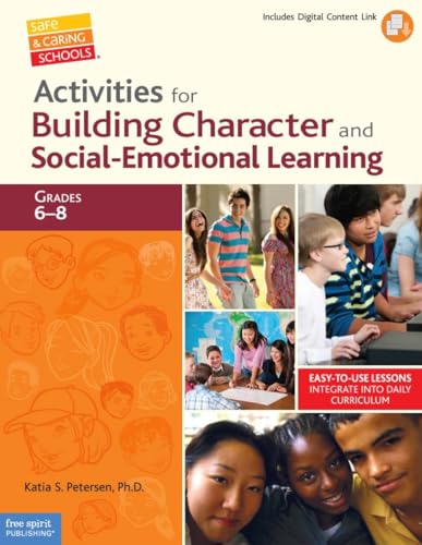Beispielbild fr Activities for Building Character and Social-Emotional Learning Grades 6  8 (Free Spirit Professional®) zum Verkauf von BooksRun