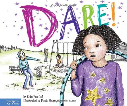 Stock image for Dare!: A Story about Standing Up to Bullying in Schools (The Weird! Series) for sale by SecondSale