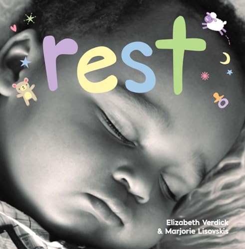9781575424279: Rest: A board book about bedtime (Happy Healthy Baby)