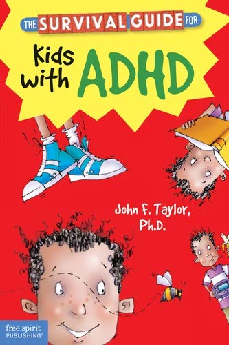9781575424477: The Survival Guide for Kids With ADHD