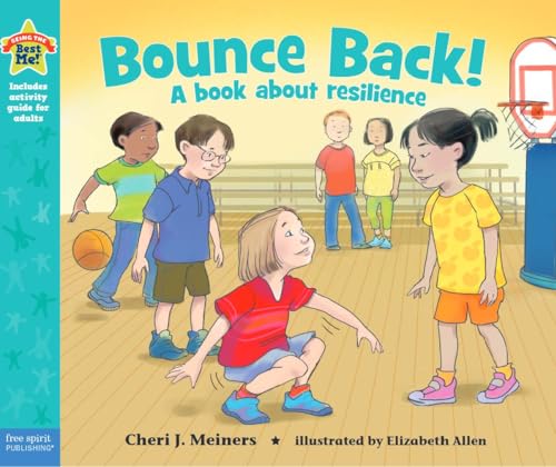 Beispielbild fr Bounce Back! : A Book about Resilience zum Verkauf von Better World Books