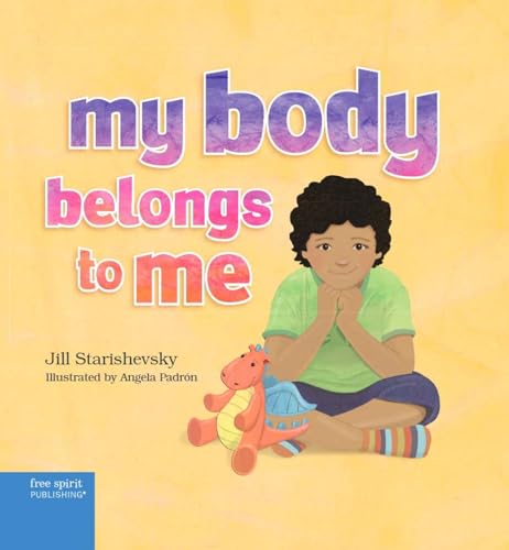 My Body Belongs to Me: A Book About Body Safety