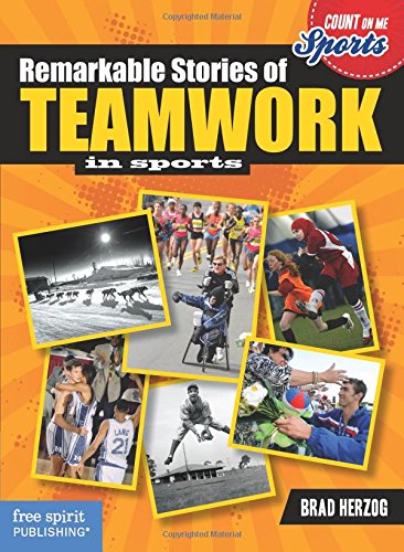 Beispielbild fr Remarkable Stories of Teamwork in Sports (Count on Me: Sports) zum Verkauf von Wonder Book